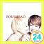 šSOULHEAD [CD] SOULHEAD1000ߥݥåס̵ס㤤