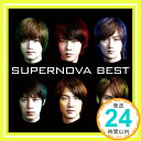 【中古】SUPERNOVA BEST(初回限定盤A)(DVD付) [CD] 超新星「1000円ポッキリ」「送料無料」「買い回り」