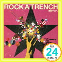 【中古】光射す方へ(DVD付き初回限定盤) [CD] ROCK’A’TRENCH「1000円ポッキリ」「送料無料」「買い回り」