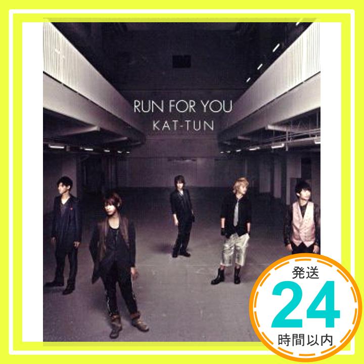 【中古】RUN FOR YOU【通常盤/初回プレス仕様】 [CD] KAT-TUN「1000円ポッキリ」「送料無料」「買い回り」