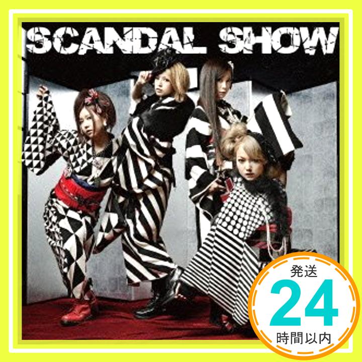 【中古】SCANDAL SHOW [CD] SCANDAL「1000円ポッキリ」「送料無料」「買い回り」