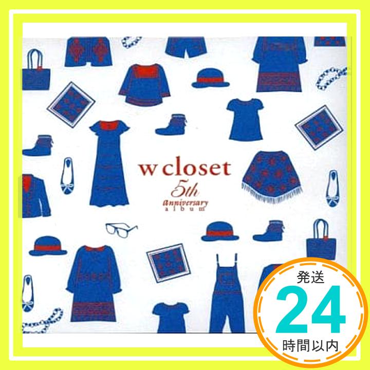【中古】w closet 　5th anniversary album [C