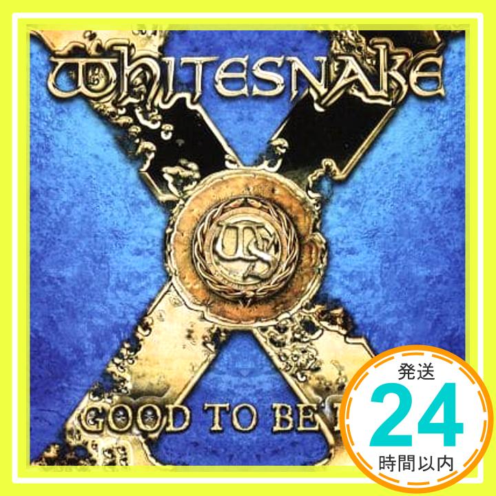 【中古】Good To Be Bad CD Whitesnake ホワイトスネイク「1000円ポッキリ」「送料無料」「買い回り」