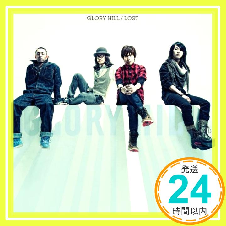 【中古】LOST [CD] GLORY HILL「1000円ポッキリ」「送料無料」「買い回り」