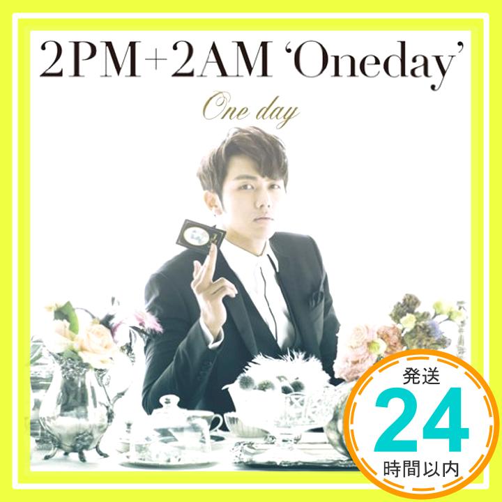 【中古】One day(初回生産限定盤I)(スロン盤) [CD] 2PM+2AM 'Oneday'「1000円ポッキリ」「送料無料」「買い回り」