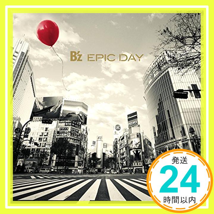 【中古】EPIC DAY (LIVE-GYM 2015盤) (CD+オリジナルライブグッズ) 【完全生産限定 LPサイズスペシャルボックス仕様】 [CD] B'z「1000円ポッキリ」「送料無料」「買い回り」