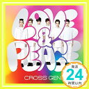 【中古】Love Peace/sHi-tai (初回限定盤A)(DVD付) CD CROSS GENE Cross Gene Yukinojo Mori izumi Brand Newjiq koshin「