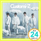 【中古】Customi-Z【通常盤】 [CD] カスタマイZ「1000円ポッキリ」「送料無料」「買い回り」