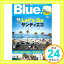 #6: Blue. 2016ǯ12 Vol.62β