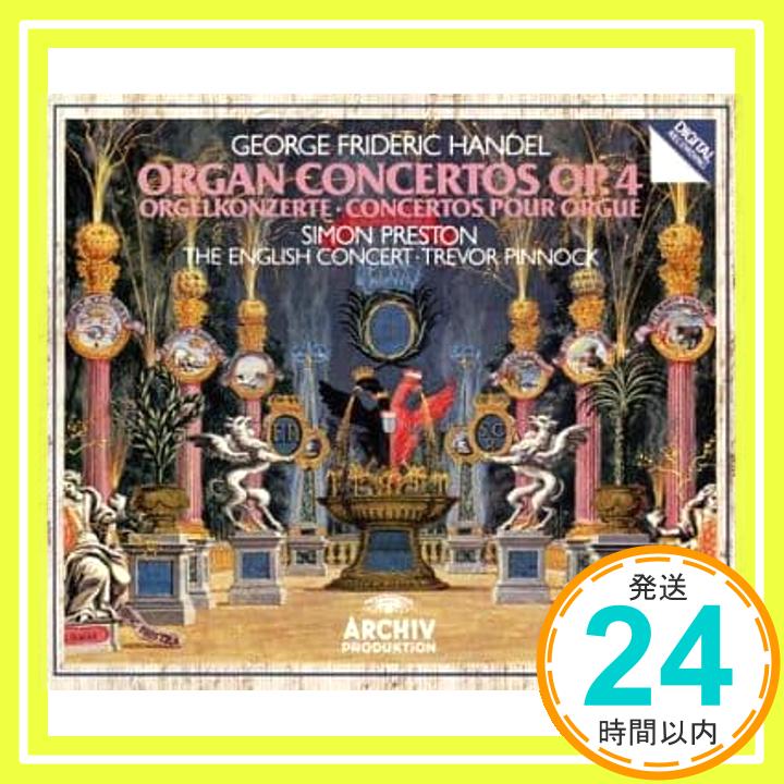 【中古】Handel: Organ Concertos OP.4 CD George Frideric Handel Simon Preston Trevor Pinnock English Concert「100