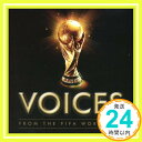 yÁzVOICES FROM THE FIFA WORLD CUPu1000~|bLvuvuv
