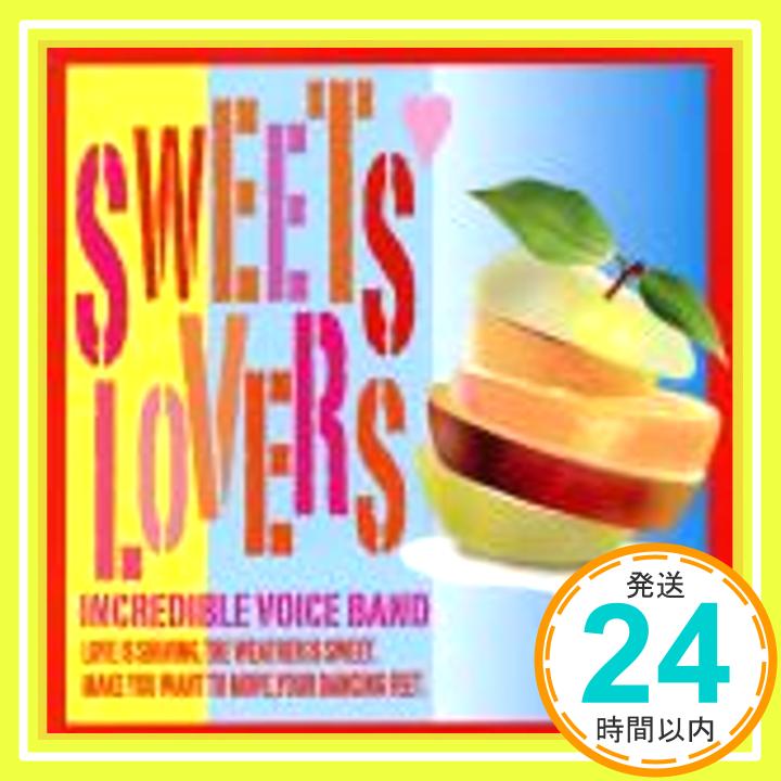 【中古】INCREDIBLE VOICE BAND SWEETS LOVERS [CD] Jackson 5 他「1000円ポッキリ」「送料無料」「買い回り」