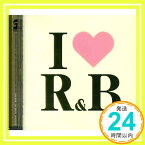 【中古】I love R&B(1) [CD] オムニバス、 ジャック・ナイト、 レジーナ・ベル、 モニファ、 アーロン・ホール、 シャンテ・ムーア、 オル・スクール、 ブラックストリート、 エリカ・バドゥ、 K-CI&JOJ