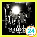 【中古】BRIDGE(期間生産限定盤) [CD] ゴスペラーズ「1000円ポッキリ」「送料無料」「買い回り」