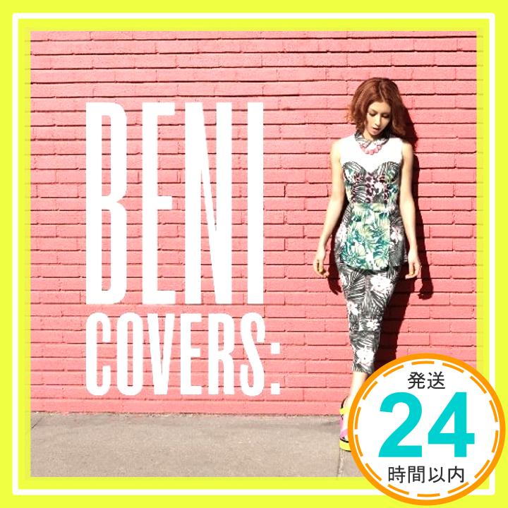 【中古】COVERS [CD] BENI; 藤井フミヤ「1000円ポッキリ」「送料無料」「買い回り」