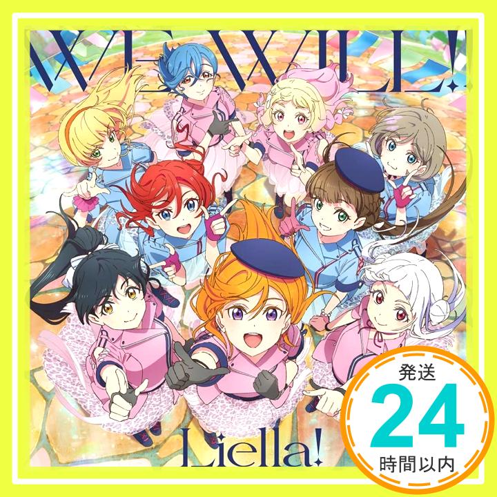 【中古】TVアニメ『ラブライブ！スーパースター 』2期OP主題歌「WE WILL 」 CD Liella 「1000円ポッキリ」「送料無料」「買い回り」