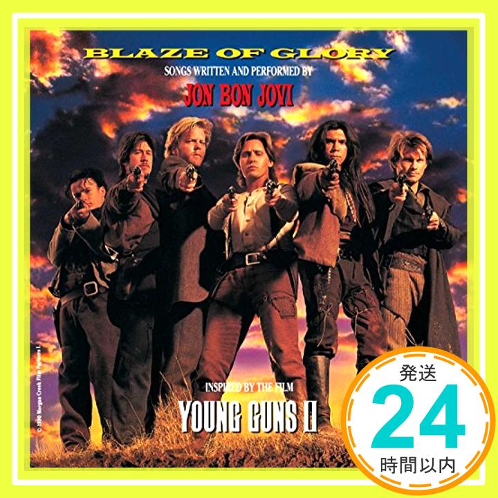 【中古】Blaze Of Glory: Songs Written And Performed By Jon Bon Jovi, Inspired By The Film Young Guns II [CD「1000円ポッキリ」「送料無料」「買い回り」