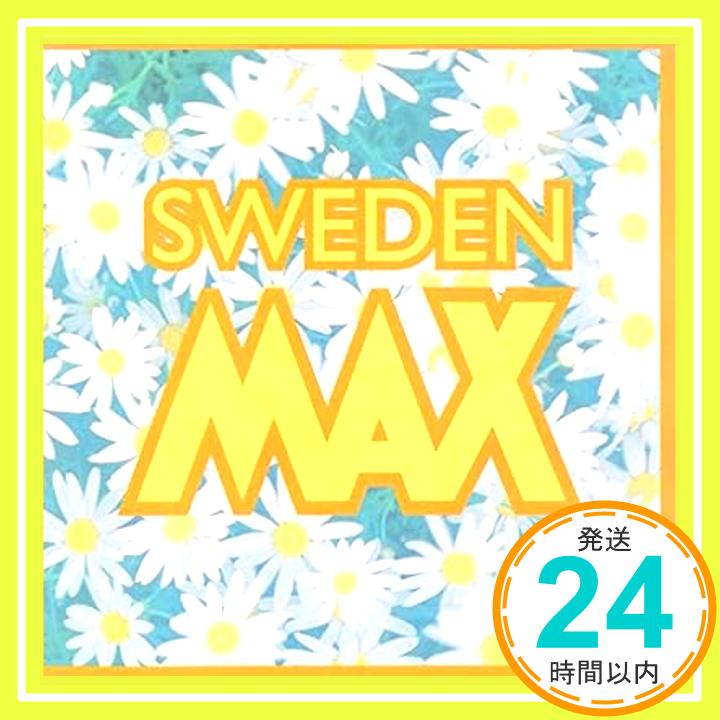 【中古】スウェーデンMAX [CD] オムニバス、 ソフィー・セルマーニ、 ディ・ディ、 シキシャ、 マンゴ・キングス、 ブラック・ジャガー、 メイヤ、 ソニック・ドリーム・コレクティヴ、 レナ・フィリップソン、 トランポリ