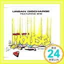 yÁzWanna Drop a House [CD] Urban Dischargeu1000~|bLvuvuv