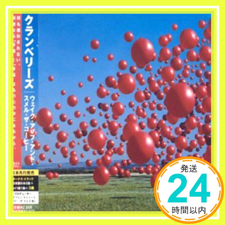 【中古】ウェイク・アップ・アンド・スメル・ザ・コーヒー [CD] クランベリーズ; オリオーダン「1000円ポッキリ」「送料無料」「買い回り」