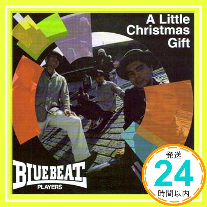 【中古】A Little Christmas Gift CD BLUE BEAT PLAYERS「1000円ポッキリ」「送料無料」「買い回り」