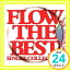 šFLOW THE BEST ~Single Collection~ ()(DVD) [CD] FLOW KOHSHI FLOW KEIGO TETSUYA TAKEDA KOH1000ߥݥåס̵ס㤤