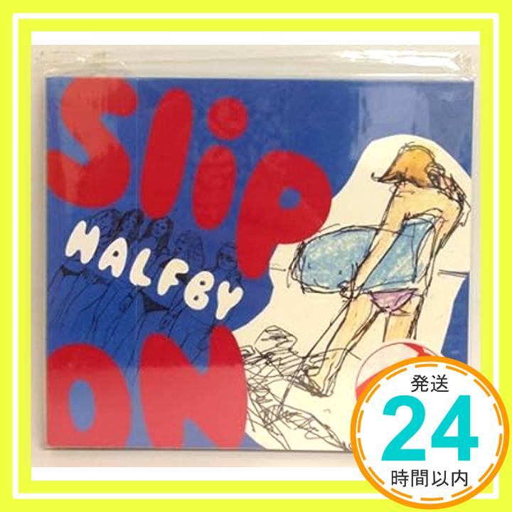 【中古】Slip On [CD] HALFB