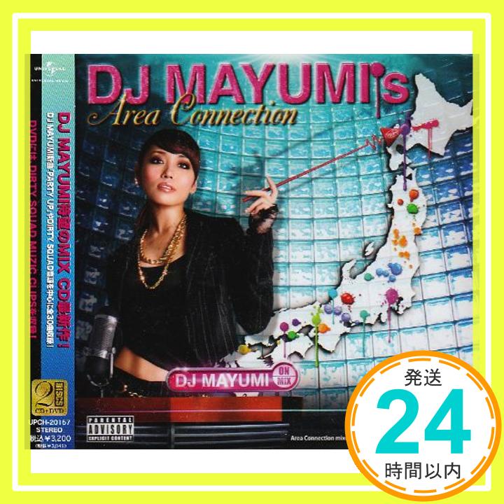 【中古】DJ MAYUMI’s Area Connection(DVD付) [CD] オムニバス、 HOKT、 Y.K.T、 2ON、 1-KYU、 GAZZILA feat.恵庭のシュウ、 YOUNG DAIS、 DIRT