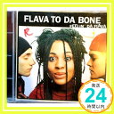 【中古】Feelin’ Da Flava CD Flava To Da Bone「1000円ポッキリ」「送料無料」「買い回り」