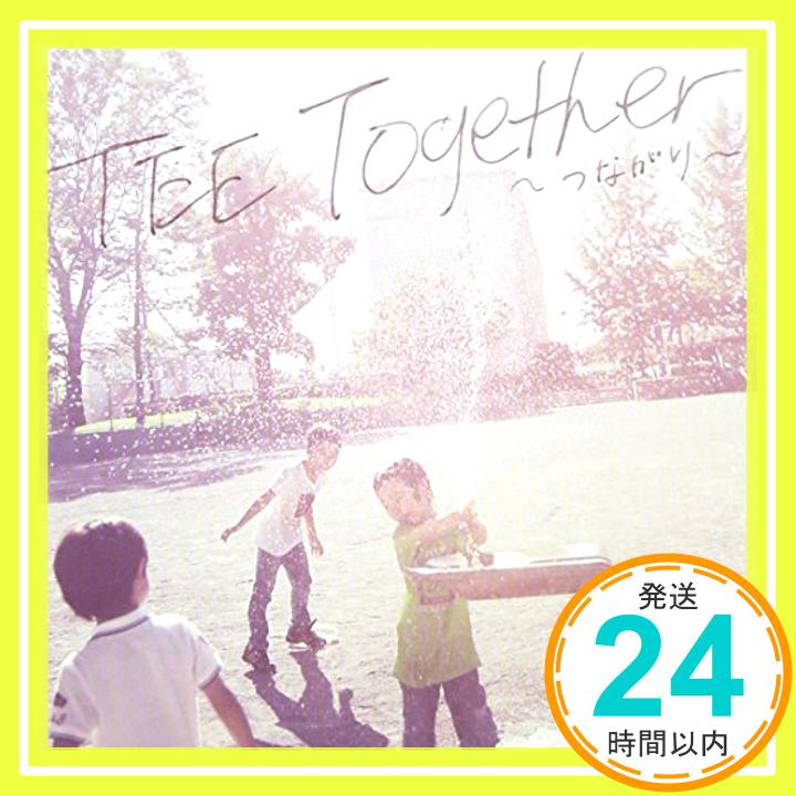 【中古】Together~つながり~ [CD] TEE; Kanata Okajima「1000円ポッキリ」「送料無料」「買い回り」