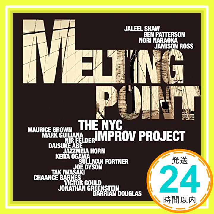 šMelting Point [CD] The Nyc Improv Project1000ߥݥåס̵ס㤤