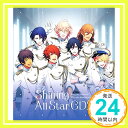 【中古】うたの☆プリンスさまっ(音符記号)Shining All Star CD2 [CD] 一十木音也,聖川真斗,四ノ宮那月,一ノ瀬トキヤ,神宮寺レン,来栖翔,愛島セシル/寿嶺二,黒崎蘭丸,美風藍,カミュ、 寿嶺二(森久保