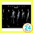 【中古】Wake Me Up (Web限定盤) (Cd スペシャルフォトブックレット) CD B.A.P「1000円ポッキリ」「送料無料」「買い回り」