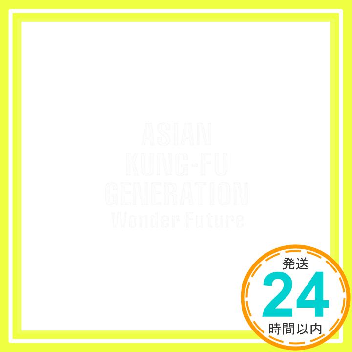 【中古】Wonder Future [CD] ASIAN KUNG-FU GENERATION「1000円ポッキリ」「送料無料」「買い回り」