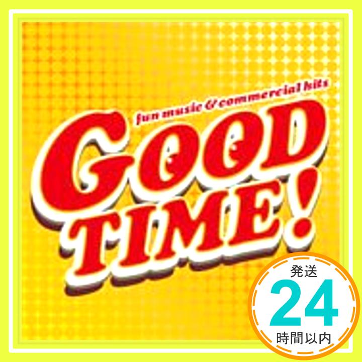 【中古】GOODTIME ~fun music commercial hits CD オムニバス ザ ニッティー グリッティー ダート バンド ブロンディ ロクセット オリビア ニュートン ジョ「1000円ポッキリ」「送料無料」「買い回り」