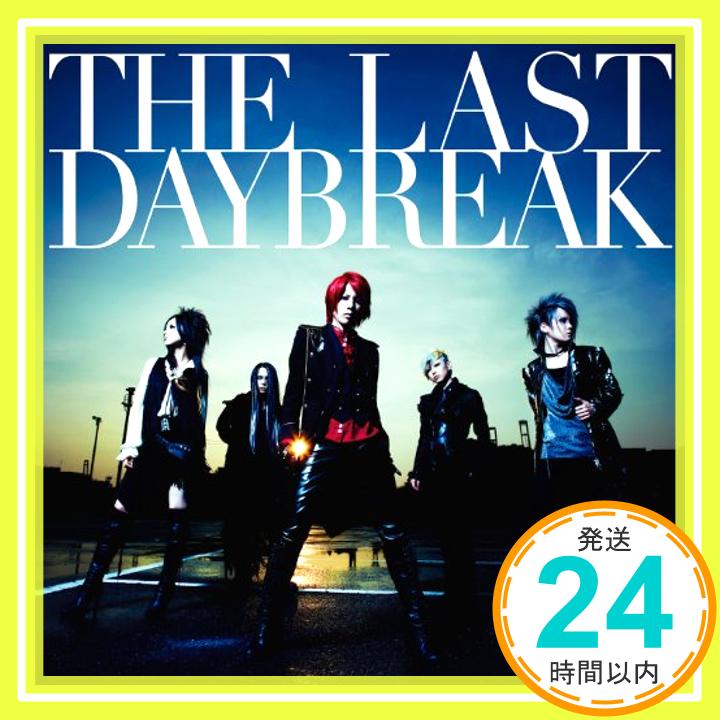 【中古】THE LAST DAYBREAK [CD] exist†trace「1000円ポッキリ」「送料無料」「買い回り」