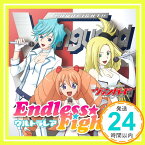 【中古】「カードファイト!! ヴァンガード リンクジョーカー編」エンディングテーマ ENDLESS☆FIGHTER (通常盤) [CD] ウルトラレア[レッカ(CV:南條愛乃)コーリン(CV:三森すずこ)ス「1000円ポッキリ」「送料無料」「買い回り」