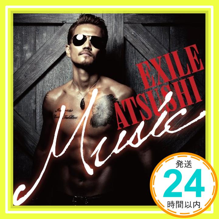 【中古】(特典ポスターなし)Music (2枚組AL+2枚組Blu-ray) (初回生産限定盤) [CD] EXILE ATSUSHI「1000円ポッキリ」「送料無料」「買い回り」