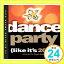 šDance Party (Like It's 2003) [CD] Various Artists Gloria Gaynor DJ Samm &Yanou feat. Do 4 Strin1000ߥݥåס̵ס㤤