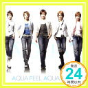 【中古】AQUA FEEL AQUA SOUL [CD] AQUA5「1000円ポッキリ」「送料無料」「買い回り」