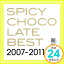 šBEST 2007-2011 [CD] SPICY CHOCOLATE1000ߥݥåס̵ס㤤