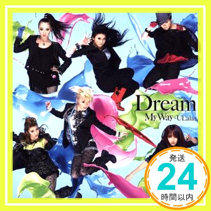 【中古】My Way ~ULala~(DVD付) [CD] Dream「1000円ポッキリ」「送料無料」「買い回り」