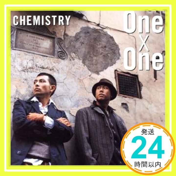 【中古】One×One [CD] CHEMISTRY; CHEMISTRY「1000円ポッキリ」「送料無料」「買い回り」