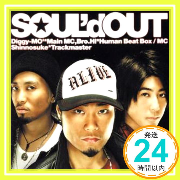 【中古】ALIVE [CD] SOUL’d OUT、 Diggy-MO’、 Shinnosuke; Bro.Hi「1000円ポッキリ」「送料無料」「買い回り」