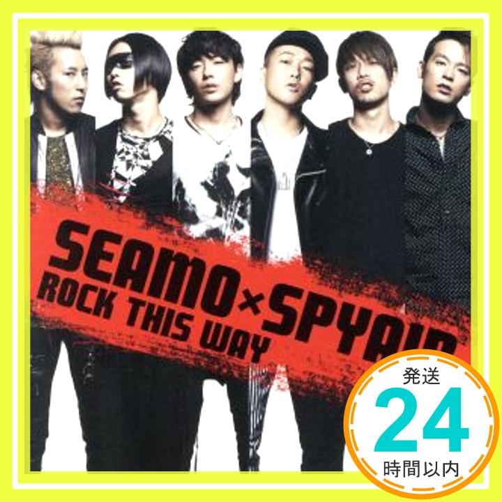 【中古】ROCK THIS WAY(初回限定盤)(DVD付) [CD] SEAMO×SPYAIR、 Naoki Takada、 MOMIKEN、 Shintaro“GROWTH”Izutsu; SPYAIR「1000円ポッキリ」「送料無料」「買い回り」