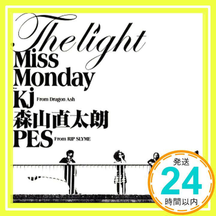 【中古】The Light feat.Kj from Dragon Ash,森山直太朗,PES from RIP SLYME [CD] Miss Monday、 Kj、 森山直太朗; PES「1000円ポッキリ」「送料無料」「買い回り」