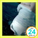 【中古】Re:EARTH(初回限定盤)(DVD付) [CD] →Pia-no-jaC←「1000円ポッキリ」「送料無料」「買い回り」