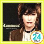 【中古】Luminous [CD] 真琴つばさ、 MIZUE、 高橋研、 鈴木勝、 油谷智也、 北浦正尚、 竜真知子、 三木章雄; 山田ひろし「1000円ポッキリ」「送料無料」「買い回り」