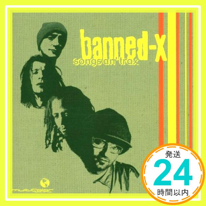 【中古】Songs An Trax [CD] Banned-X「1000