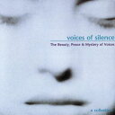 【中古】Voice Of Silence CD Voices of Silence「1000円ポッキリ」「送料無料」「買い回り」